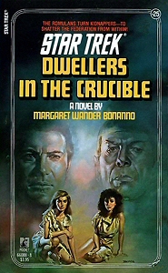 Star Trek: Dwellers in the Crucible, book cover